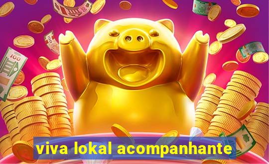 viva lokal acompanhante